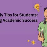 Best Study Tips for Students: Unlocking Academic Success