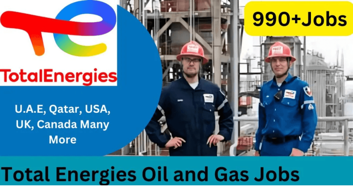 TotalEnergies Jobs Opening in Canada for All NationalityTotalEnergies Jobs Opening in Canada for All NationalityTotalEnergies Jobs Opening in Canada for All Nationality