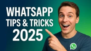 Top WhatsApp Hidden Features and Tricks to Know in 2025