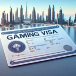Dubai Gaming Visa 2025: A New Era for Global Gamers and Digital Creators