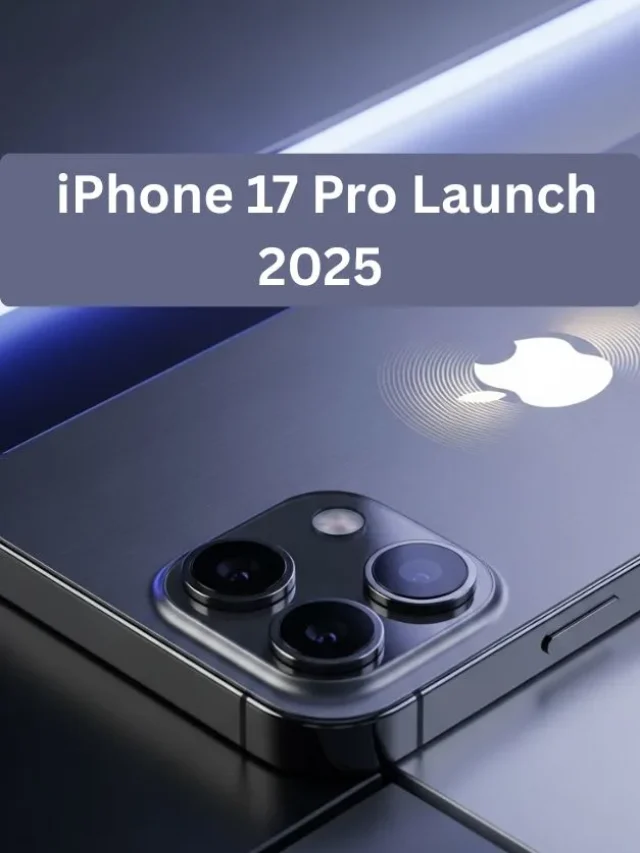 iPhone 17 Pro Launch 2025 – Price, Features & Availability in Pakistan