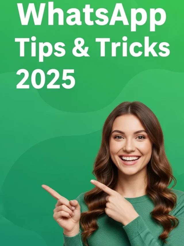 Professional cover image with a smiling person pointing at bold text 'WhatsApp Tips & Tricks 2025' on a green WhatsApp-themed background with logo.